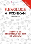 Obrázok - Revoluce v podnikání - Nebojte se zbohatnout na tom, co vás baví