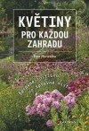 Obrázok - Květiny pro každou zahradu - Správná rostlina na správné místo