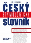 Obrázok - Český etymologický slovník - 3.vydání