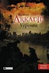 Obrázok - Arkádie Vzpoura