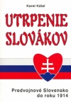 Obrázok - Utrpenie Slovákov - Predvojnové Slovensko do roku 1914