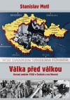 Obrázok - Válka před válkou - Krvavý podzim 1938 v Čechách a na Moravě