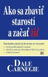 Obrázok - Ako sa zbaviť starostí a začať žiť