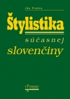 Obrázok - Štylistika súčasnej slovenčiny