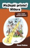 Obrázok - NAJLEPŠÍ PRIATEĽ HITLERA alebo o psoch známych majiteľov