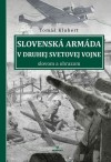 Obrázok - Slovenská armáda v druhej svetovej vojne