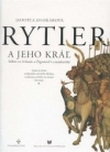 Obrázok - Rytier a jeho kráľ, 3. doplnené vydanie