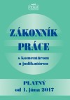 Obrázok - Zákonník práce 2017 s komentárom a judikatúrou platný od 1. júna 2017