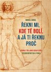 Obrázok - Řekni mi, kde tě bolí, a já ti řeknu proč
