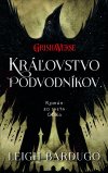 Obrázok - Kráľovstvo podvodníkov (Vrania šestka 2)