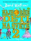 Obrázok - Najhoršie deti na svete 2