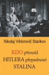 Obrázok - Kdo přinutil Hitlera přepadnout Stalina