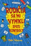 Obrázok - Rodičia sa mi vymkli spod kontroly