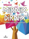 Obrázok - Víťazné Mirnix Dirnix poviedky pre deti a násťročných