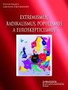 Obrázok - Extremismus, radikalismus, populismus a euroskepticismus