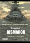 Obrázok - Bitevní loď Bismarck - Příběh lodě a přeživšího člena posádky