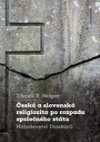 Obrázok - Česká a slovenská religiozita po rozpadu společného státu