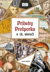 Obrázok - Príbehy Prešporka v 18. storočí