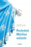 Obrázok - Posledné Máriino volanie