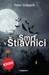 Obrázok - Smrť v Štiavnici