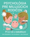 Obrázok - Psychológia pre milujúcich rodičov. Prvý rok s bábätkom