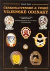 Obrázok - Českoslovské a české vojenské odznaky