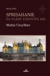 Obrázok - Sprisahanie za vlády Ľudovíta XIII.