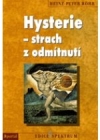 Obrázok - Hysterie – strach z odmítnutí