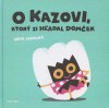 Obrázok - O Kazovi, ktorý si hľadal domček