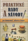 Obrázok - Praktické rady a návody pre domácnosť, zdravie a krásu