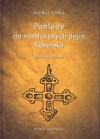 Obrázok - Pohľady do stredovekých dejín Slovenska dotlač