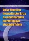 Obrázok - Vplyv finančno-hospodárskej krízy na medzinárodnú marketingovú stratégiu firiem