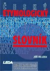 Obrázok - Český etymologický slovník  - 2. vydání
