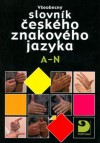 Obrázok - Všeobecný slovník českého znakového jazyka A-N