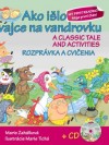 Obrázok - Ako išlo vajce na vandrovku Rozprávka a cvičenia + CD