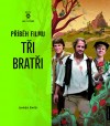 Obrázok - Příběh filmu Tři bratři