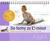 Obrázok - Do formy za 10 minut: Jóga