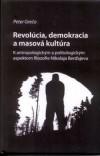 Obrázok - Revolúcia, demokracia a masová kultúra