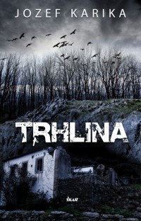 Kniha - Trhlina