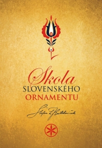 Kniha - Škola slovenského ornamentu