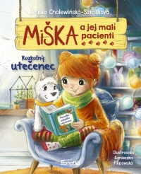 Kniha - Miška a jej malí pacienti 4: Rozkošný utečenec