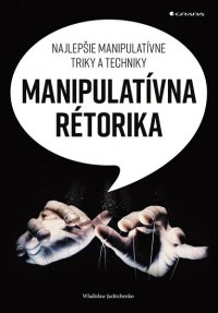 Kniha - Manipulatívna rétorika