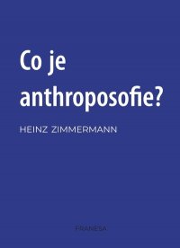Kniha - Co je anthroposofie?