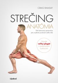 Kniha - Strečing - anatómia