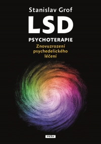 Kniha - LSD psychoterapie - Znovuzrození psychedelického léčení