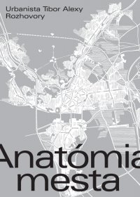 Kniha - Anatómia mesta