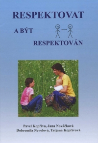 Kniha - Respektovat a být respektován 3.vydání