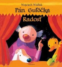 Obrázok - Pán Guľôčka - Radosť