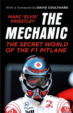 Obrázok - Mechanic : The Secret World of the F1 Pitlane