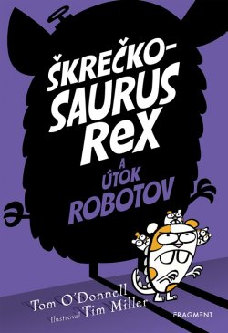 Obrázok - Škrečkosaurus rex a útok robotov